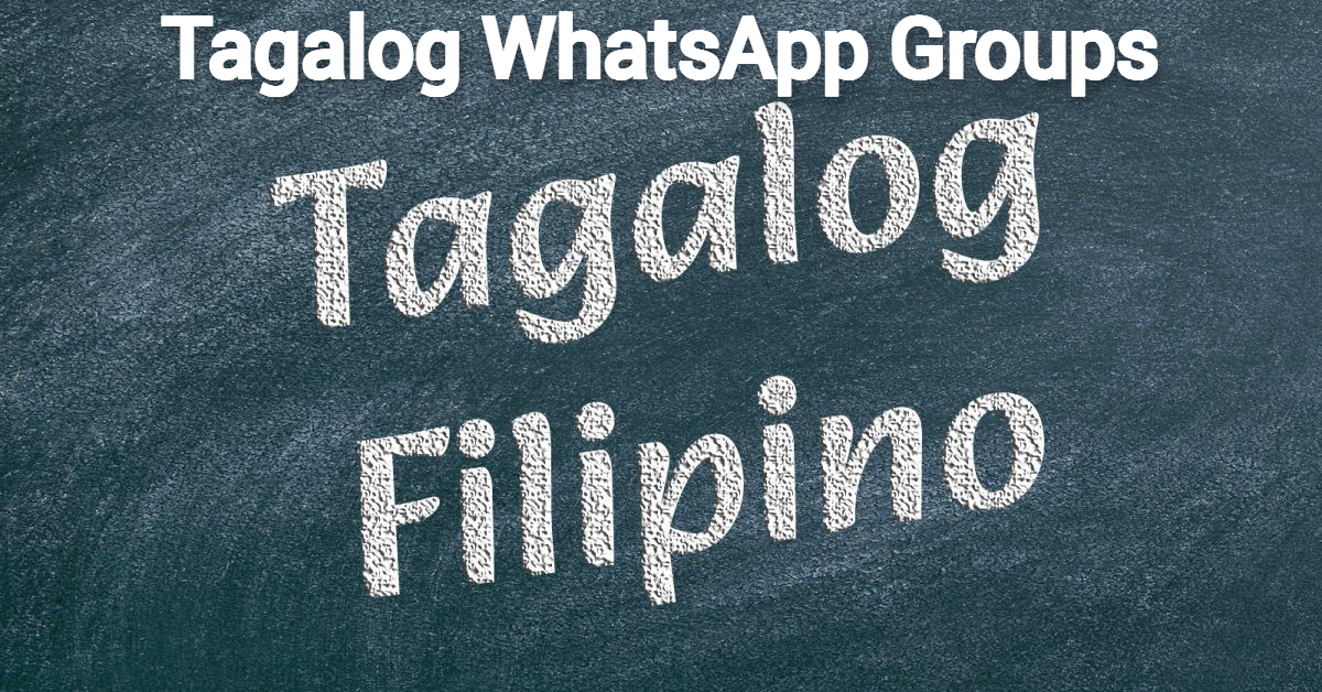 Tagalog WhatsApp Group Link Tagalog WhatsApp Group Link
