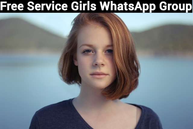 Free Service Girls WhatsApp Group Link