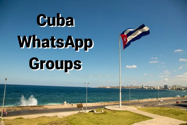 Cuba WhatsApp Group Link Cuba WhatsApp Group Link