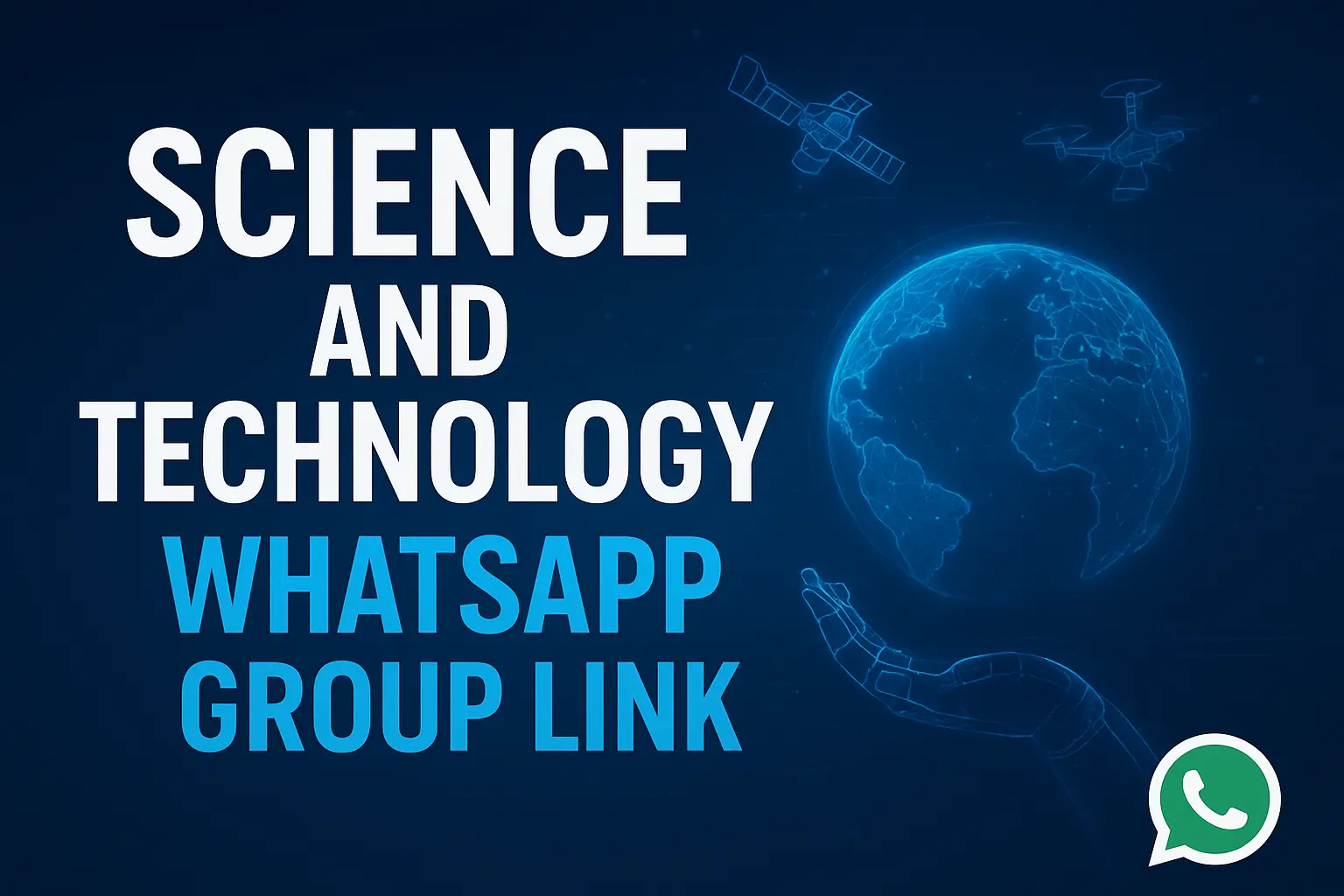 Science and Technology WhatsApp Group Link Science and Technology WhatsApp Group Link