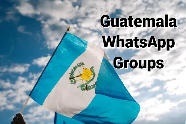 Guatemala WhatsApp Group Link