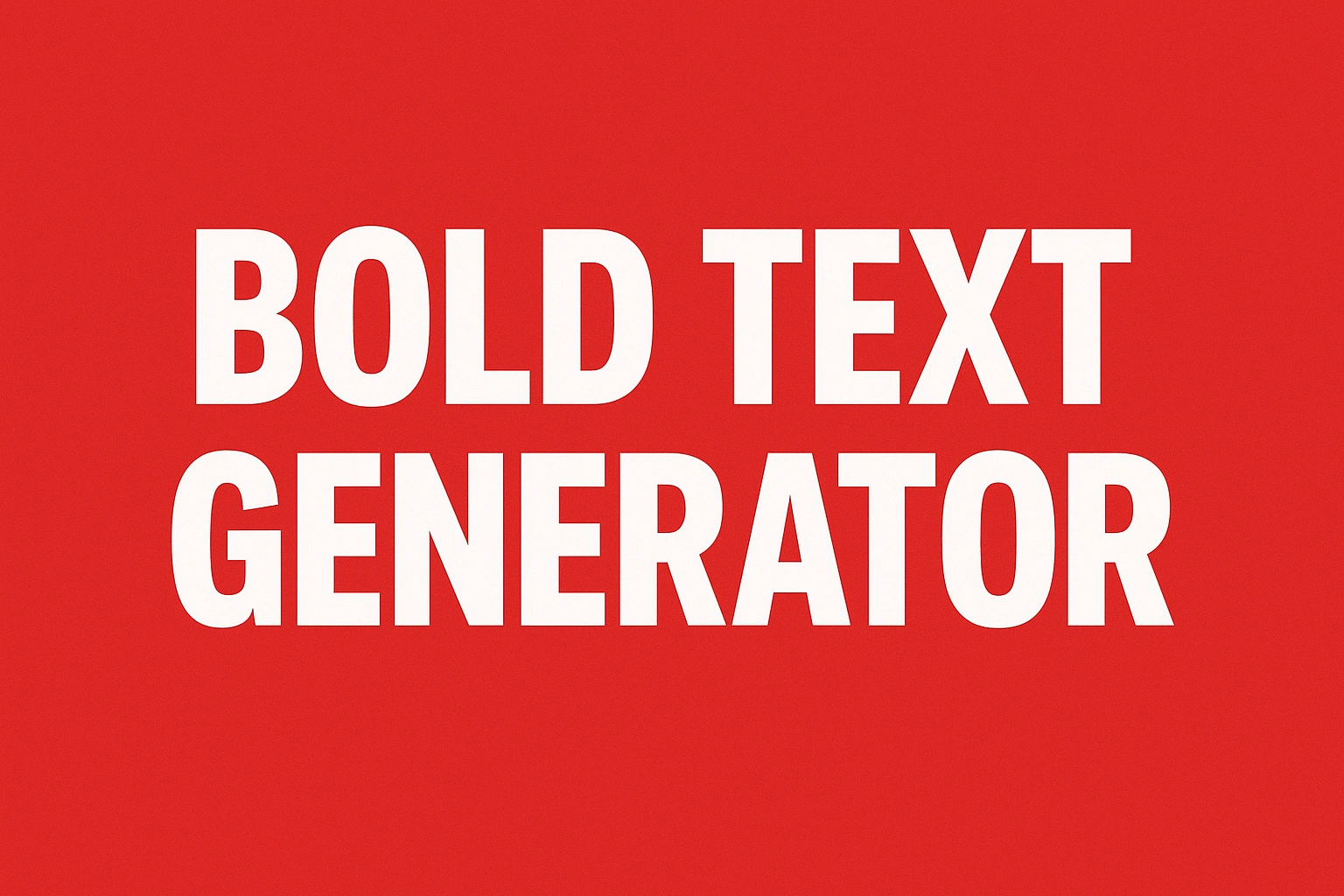 Bold Text Generator