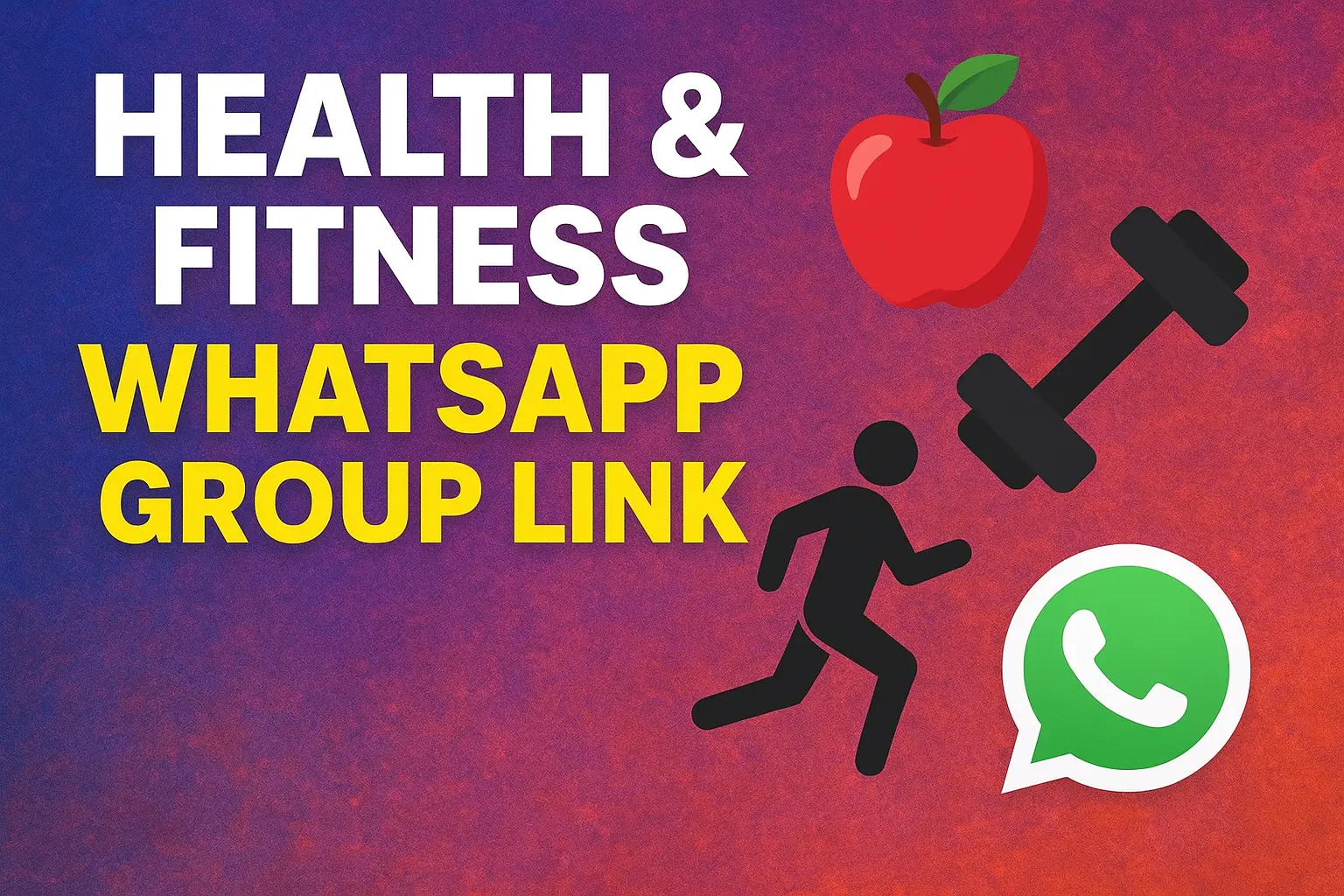 Health & Fitness WhatsApp Group Link Health & Fitness WhatsApp Group Link