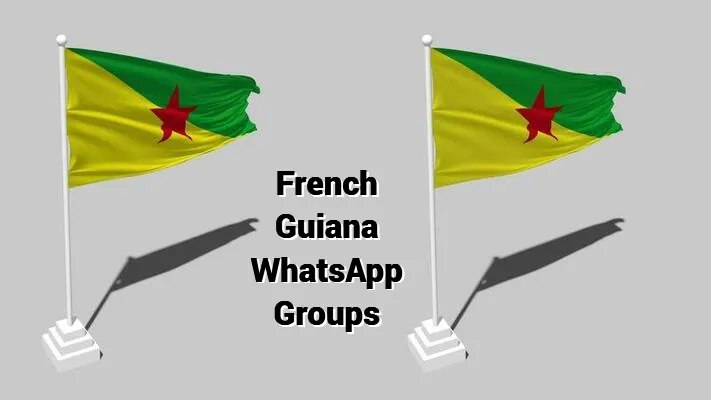 French Guiana WhatsApp Group Link French Guiana WhatsApp Group Link