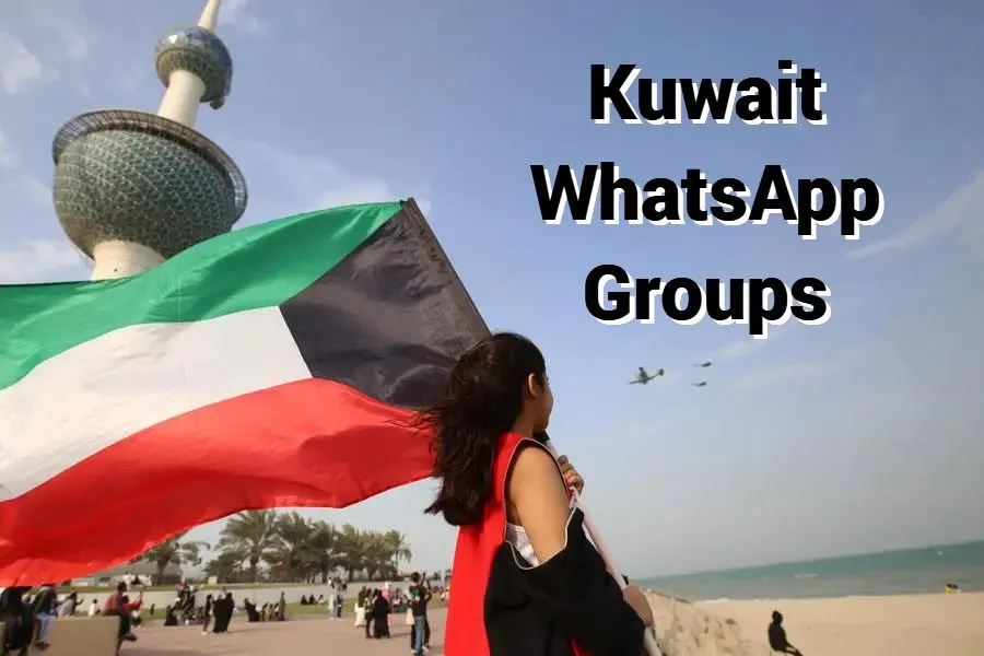 Kuwait WhatsApp Group Link Kuwait WhatsApp Group Link