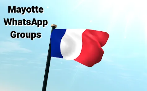 Mayotte WhatsApp Group Link Mayotte WhatsApp Group Link