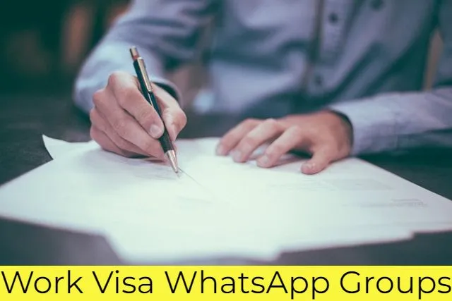 Work Visa WhatsApp Group Link Work Visa WhatsApp Group Link