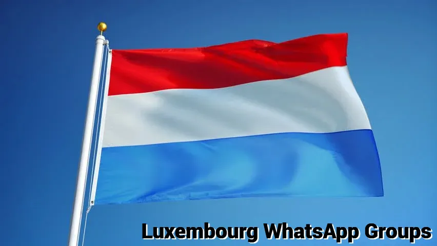 Luxembourg WhatsApp Group Link Luxembourg WhatsApp Group Link