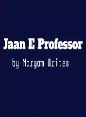 Jaan e Professor